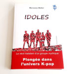 Idoles, de Marianne Weller