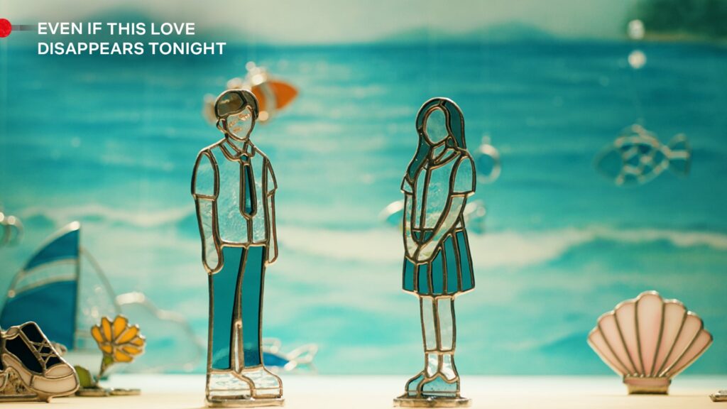 Even If This Love Disappears Tonight - Netflix